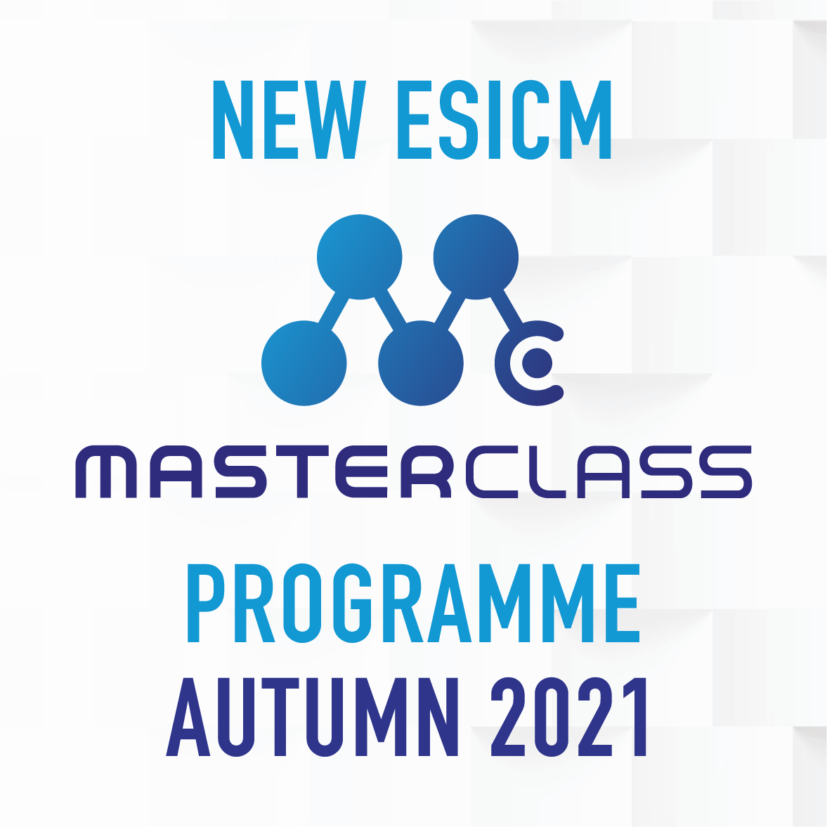 Announcing new e-Master Classes in Autumn 2021