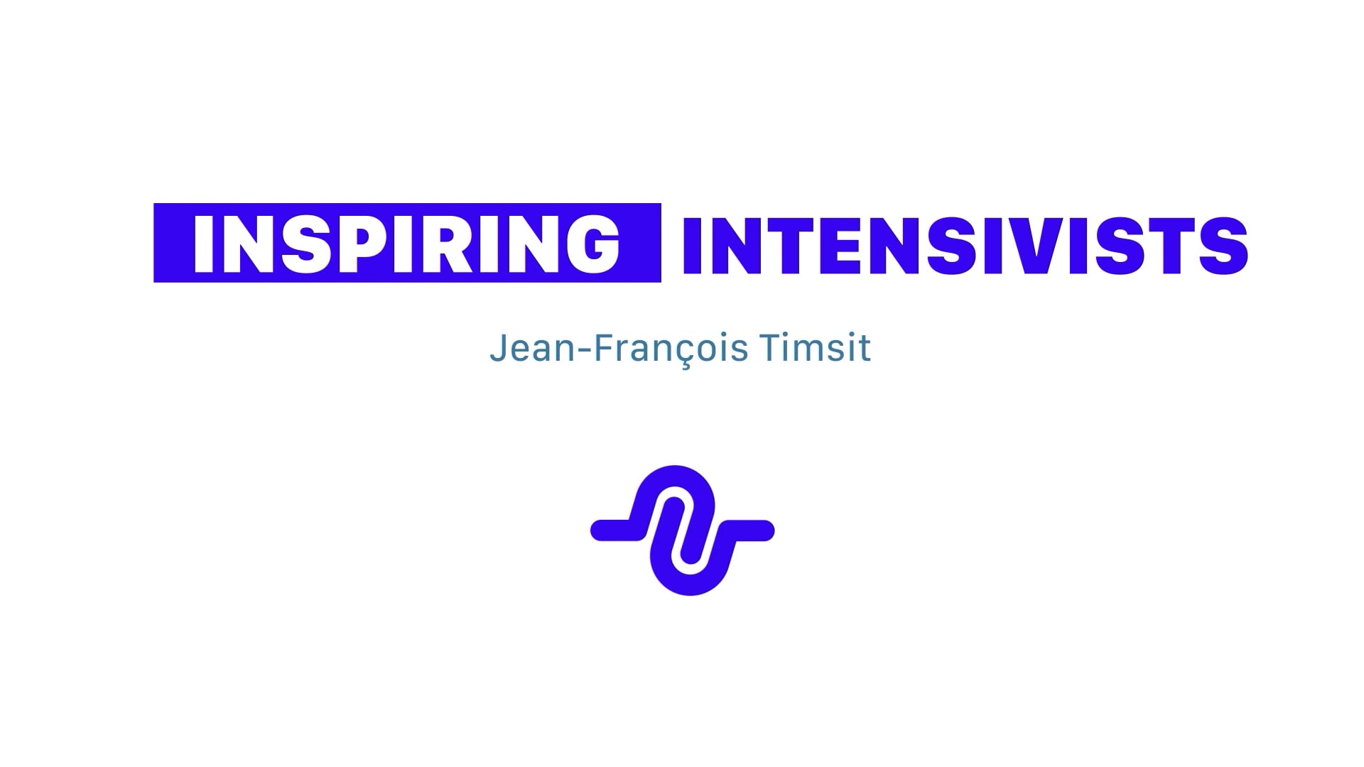Inspiring intensivists: Jean-François Timsit