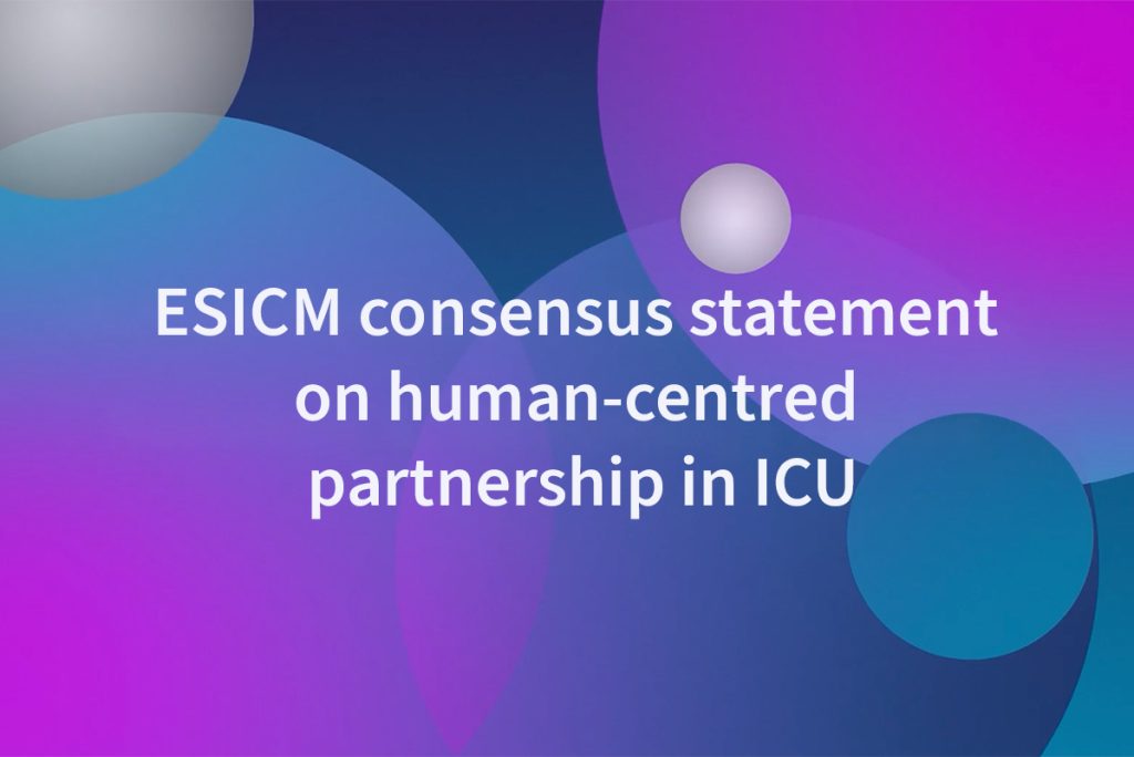 ESICM publishes consensus statement on human-centred partnership...